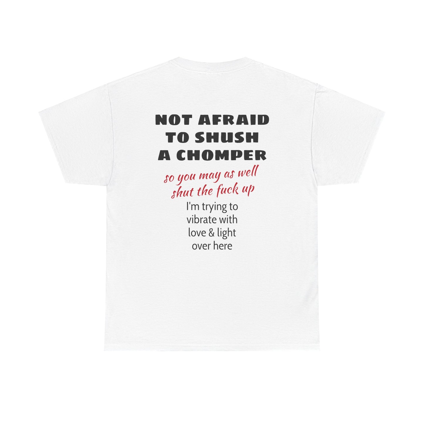 03 🤫 CHOMPER TEE (white) 🤫
