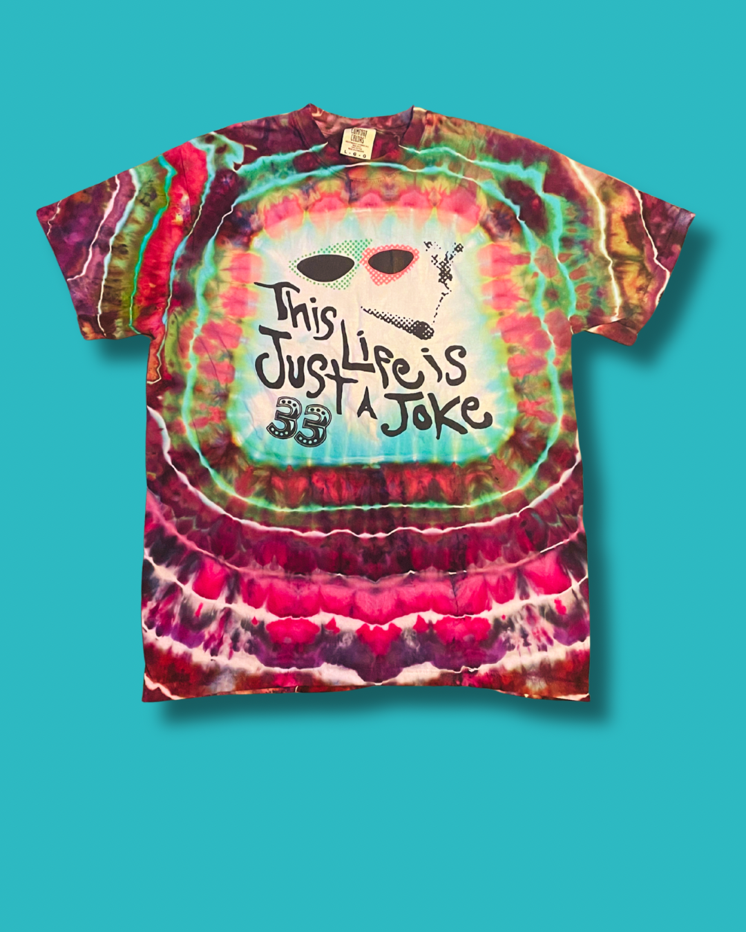 03 This life is just a joke (multiple sizes)