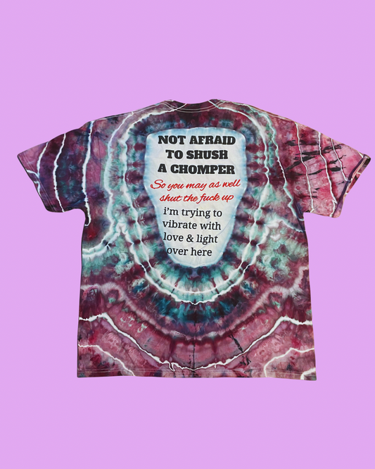 03 Not Afraid to Shush a Chomper 4 (2xl)